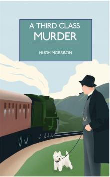 A Third Class Murder: a cozy 1930s mystery set in an English village Read online