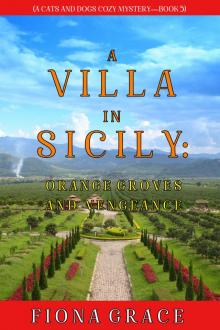 A Villa in Sicily: Orange Groves and Vengeance Read online