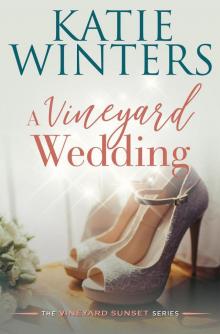 A Vineyard Wedding Read online