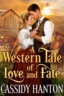 A Western Tale of Love and Fate: A Historical Western Romance Book Read online