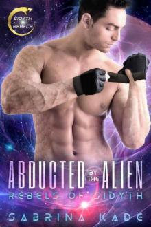 Abducted by the Alien Read online