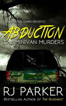 ABDUCTION: The Minivan Murders: Killer Couple Michelle Michaud and James Daveggio Read online