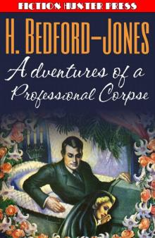 Adventures of a Professional Corpse Read online