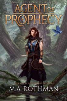 Agent of Prophecy Read online