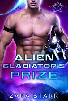 Alien Gladiator's Prize Read online