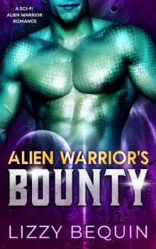 Alien Warrior's Bounty Read online