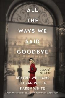 All the Ways We Said Goodbye Read online