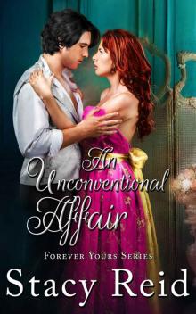 An Unconventional Affair: Forever Yours Series Read online