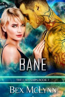 Bane: A SciFi Alien Romance (The Ladyships Book 2) Read online