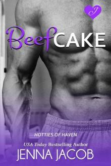 Beefcake (Hotties Of Haven Book 2) Read online