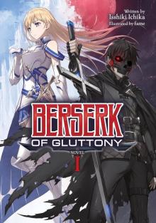 Berserk of Gluttony (Light Novel) Vol. 1 Read online