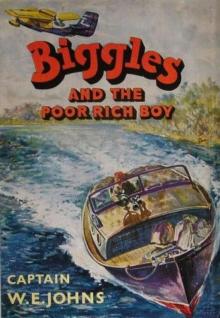 Biggles and the Poor Rich Boy Read online