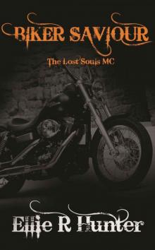 Biker Saviour: The Lost Souls MC Series Read online
