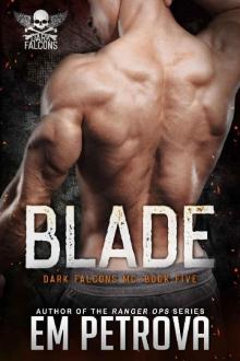 Blade (Dark Falcons Book 5) Read online