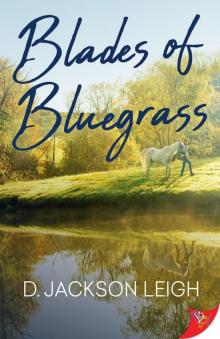 Blades of Bluegrass Read online