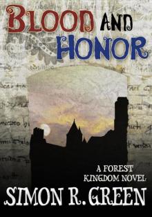 Blood and Honor (Forest Kingdom Novels) Read online