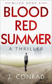 Blood Red Summer: A Thriller Read online