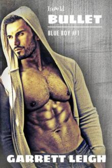 Blue Boy 1: Bullet