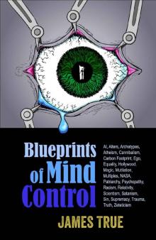 Blueprints of Mind Control Read online