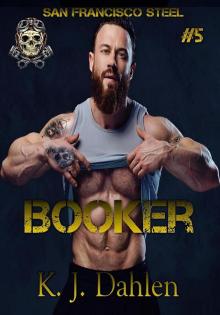Booker (San Francisco Steel, #5) Read online
