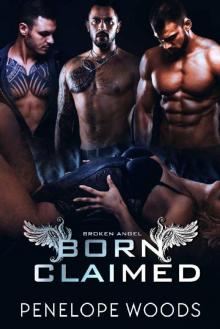 Born Claimed: A Dark Omegaverse Romance (Broken Angel Book 2) Read online