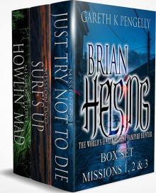 Brian Helsing: The World's Unlikeliest Vampire Hunter Box Set 1 - Missions 1-3 Read online
