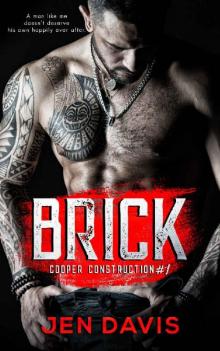 Brick (Cooper Construction Book 1)