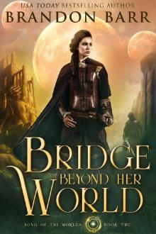 Bridge Beyond Her World Read online