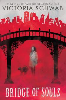 Bridge of Souls (City of Ghosts #3) Read online