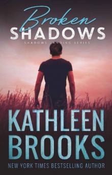 Broken Shadows: Shadows Landing #5 Read online