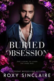 Buried Obsession: Book 1 of the Obsession Trilogy Read online