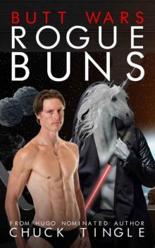 Butt Wars- Rogue Buns Read online