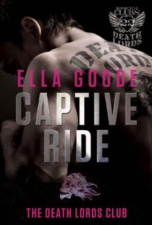 Captive Ride (The Motorcycle Clubs) Read online
