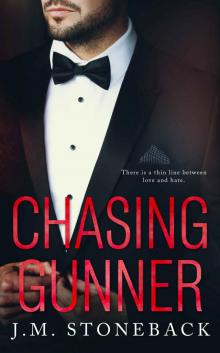 Chasing Gunner (Chasing Series Book 2) Read online