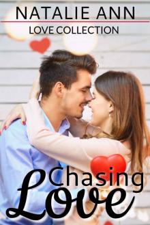 Chasing Love (Love Collection) Read online