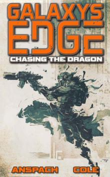 Chasing the Dragon (Tyrus Rechs Read online