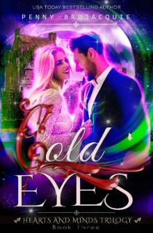 Cold Eyes: a paranormal mystery romance (Hearts and Minds Trilogy Book 3) Read online
