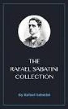 Collected Works of Rafael Sabatini