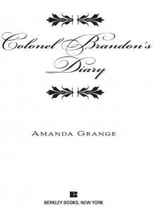 Colonel Brandon's Diary Read online