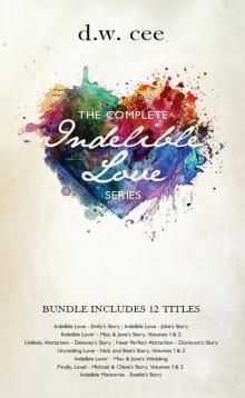 Complete Indelible Love Series Read online