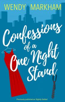 Confessions of a One Night Stand Read online
