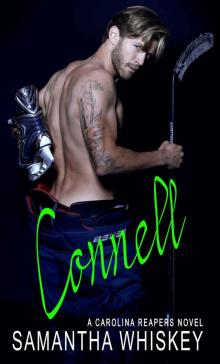 Connell (Carolina Reapers Book 3) Read online