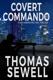 Covert Commando: A Sam Harper Military Thriller Read online