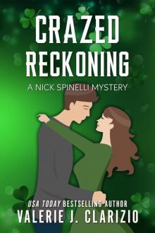 Crazed Reckoning, a Nick Spinelli Mystery Read online