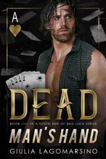 Dead Man's Hand: A Small Town Romance (A Good Run Of Bad Luck Book 1)