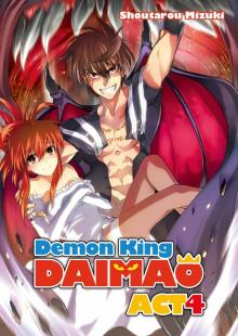 Demon King Daimaou: Volume 4 Read online
