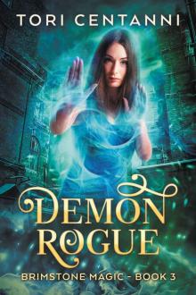 Demon Rogue (Brimstone Magic Book 3) Read online