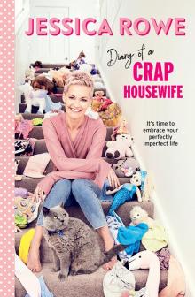 Diary of a Crap Housewife Read online