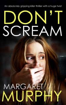 DON'T SCREAM an absolutely gripping killer thriller with a huge twist (Detective Jeff Rickman Book 3) Read online