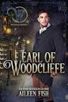 Earl of Woodcliffe: Wicked Earls’ Christmas Read online